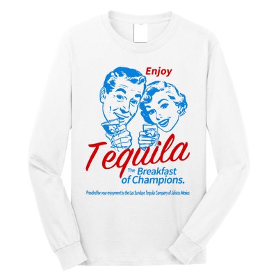 The Breakfasts Of Championss Tequila Special Gifts Long Sleeve Shirt