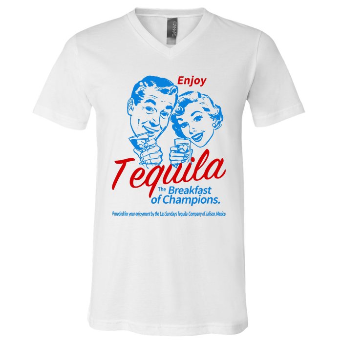 The Breakfasts Of Championss Tequila Special Gifts V-Neck T-Shirt