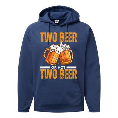 Tow Beer Or Not Two Beer Funny Beer Glasses Happy Oktoberfes Performance Fleece Hoodie