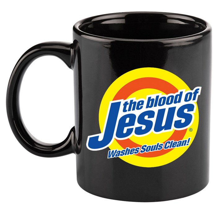 The Blood Of Jesus Washes Souls Clean 11oz C Handle Ceramic Mug