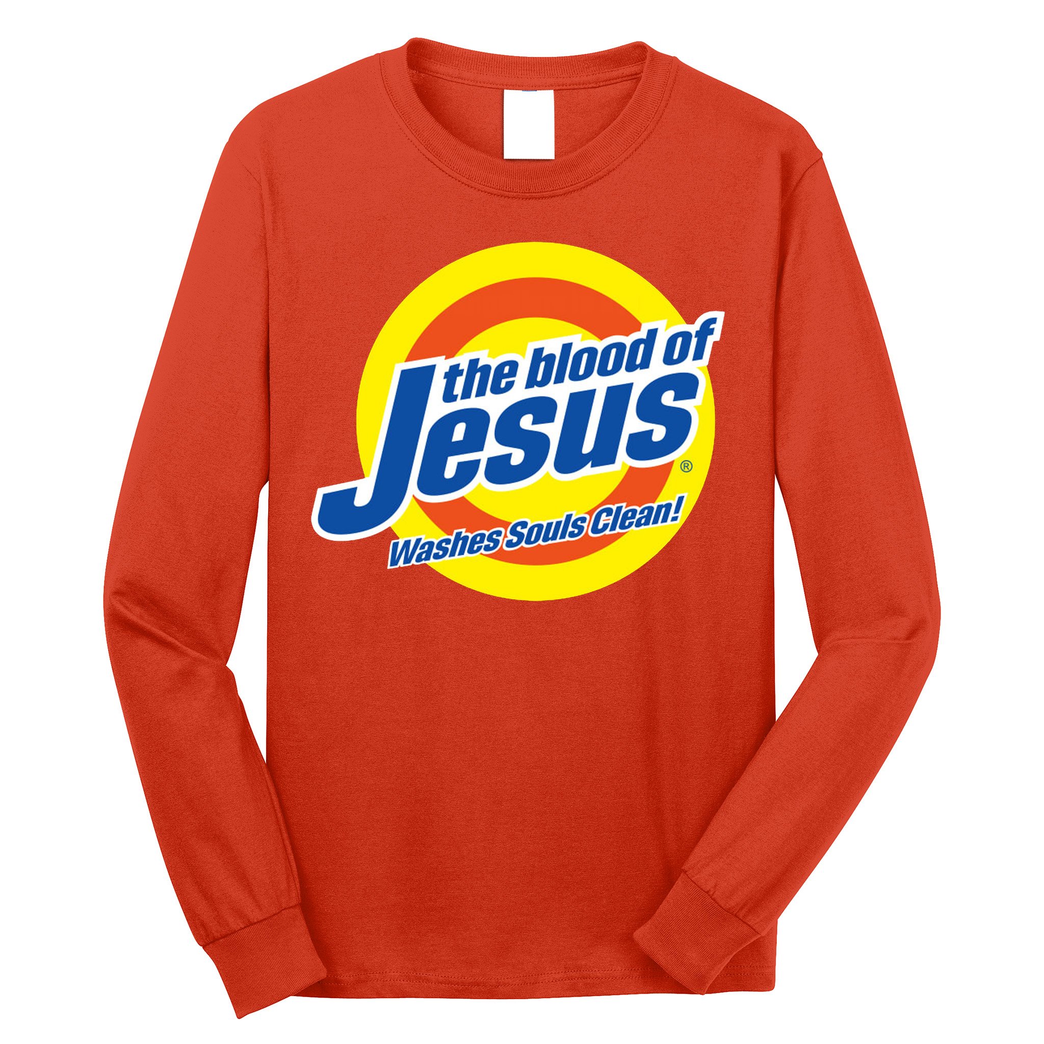 The Blood Of Jesus Washes Souls Clean Long Sleeve Shirt