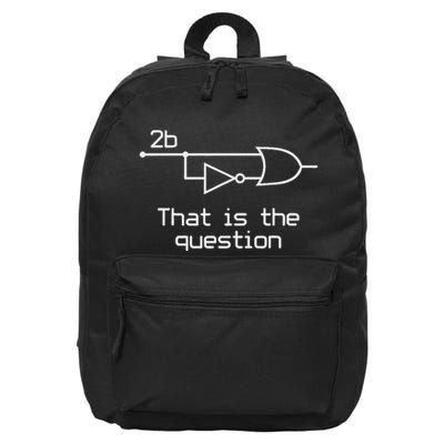 To Be Or Not To Be Electrical Engineer Circuit Gift Dark 16 in Basic Backpack