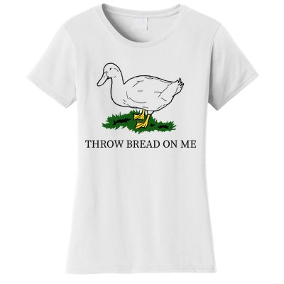 Throw Bread On Me Women's T-Shirt