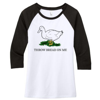 Throw Bread On Me Women's Tri-Blend 3/4-Sleeve Raglan Shirt