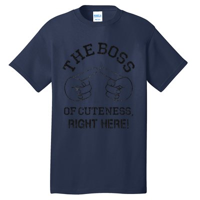 The Boss Of Cuteness Right Here! Funny Tits Joke Tall T-Shirt