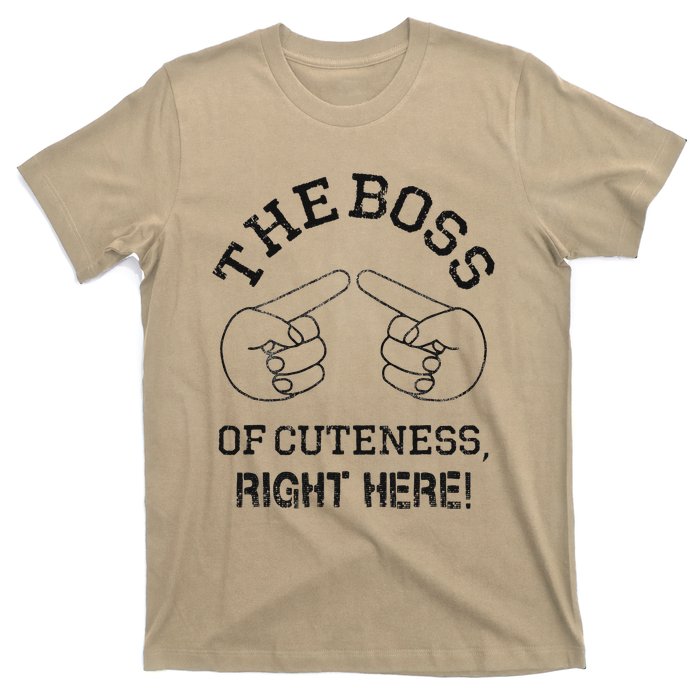 The Boss Of Cuteness Right Here! Funny Tits Joke T-Shirt