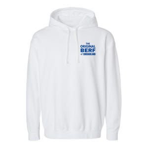 The Berf Original Of Chicagoland Garment-Dyed Fleece Hoodie