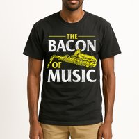 The Bacon Of Music Saxophone Player Saxophonist Jazz Tall T-Shirt