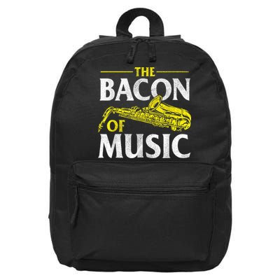 The Bacon Of Music Saxophone Player Saxophonist Jazz 16 in Basic Backpack