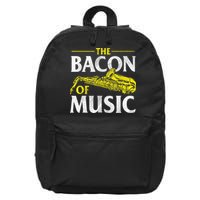 The Bacon Of Music Saxophone Player Saxophonist Jazz 16 in Basic Backpack