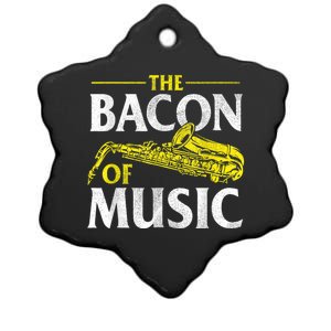 The Bacon Of Music Saxophone Player Saxophonist Jazz Ceramic Star Ornament