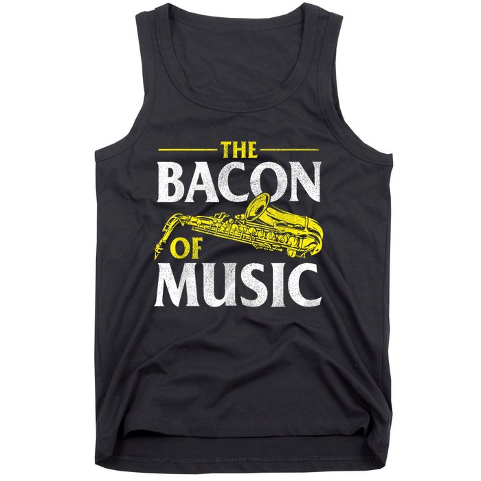 The Bacon Of Music Saxophone Player Saxophonist Jazz Tank Top