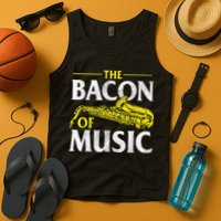The Bacon Of Music Saxophone Player Saxophonist Jazz Tank Top