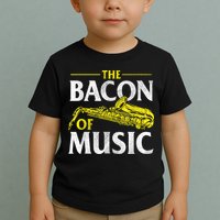 The Bacon Of Music Saxophone Player Saxophonist Jazz Toddler T-Shirt