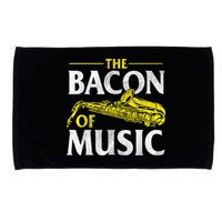 The Bacon Of Music Saxophone Player Saxophonist Jazz Microfiber Hand Towel