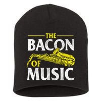The Bacon Of Music Saxophone Player Saxophonist Jazz Short Acrylic Beanie