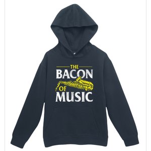 The Bacon Of Music Saxophone Player Saxophonist Jazz Urban Pullover Hoodie