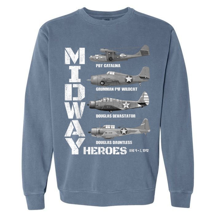 The Battle Of Midway Plane Spotting American WW2 Planes Garment-Dyed Sweatshirt