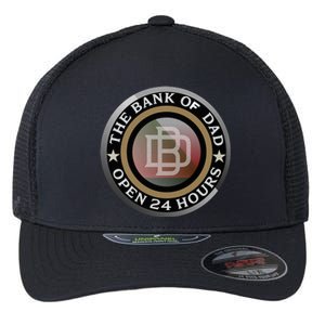 The Bank Of Dad Funny Fathers Day T Flexfit Unipanel Trucker Cap