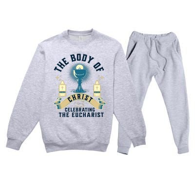 The Body Of Christ Celebrating The Eucharist Premium Crewneck Sweatsuit Set