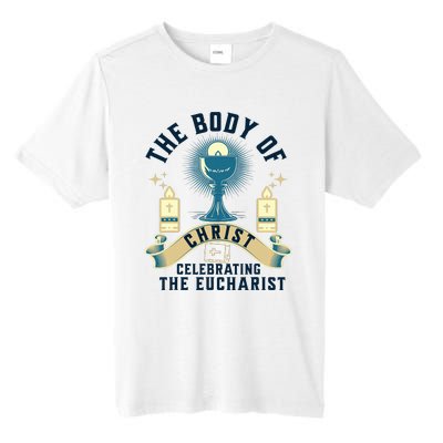 The Body Of Christ Celebrating The Eucharist Tall Fusion ChromaSoft Performance T-Shirt