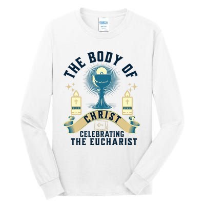 The Body Of Christ Celebrating The Eucharist Tall Long Sleeve T-Shirt