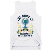 The Body Of Christ Celebrating The Eucharist Tank Top