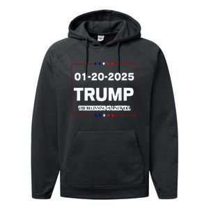 Trump Beginning Of New Era January 20 2025 Inauguration Day Performance Fleece Hoodie