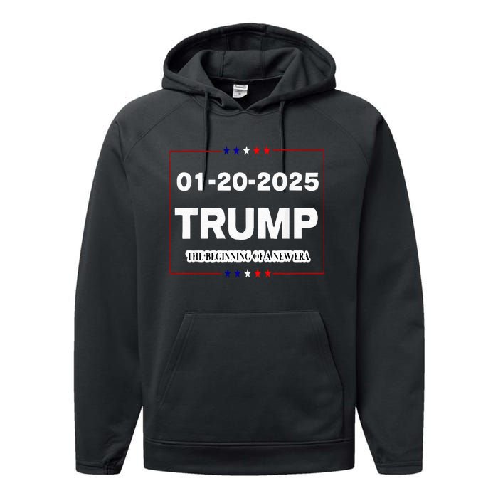 Trump Beginning Of New Era January 20 2025 Inauguration Day Performance Fleece Hoodie