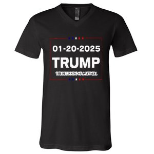 Trump Beginning Of New Era January 20 2025 Inauguration Day V-Neck T-Shirt