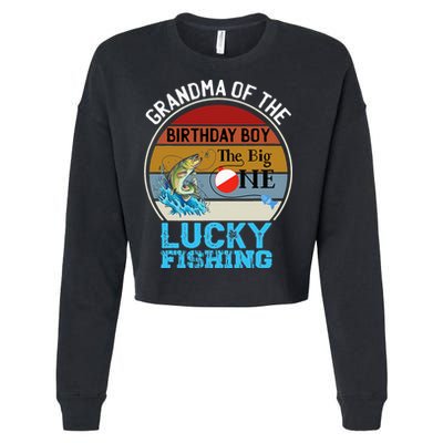 The Big One Birthday Theme Fishing Grandma Of Birthday Cropped Pullover Crew