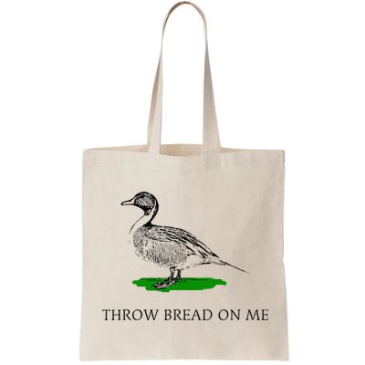 Throw Bread On Me Funny Duck Apparel Bag
