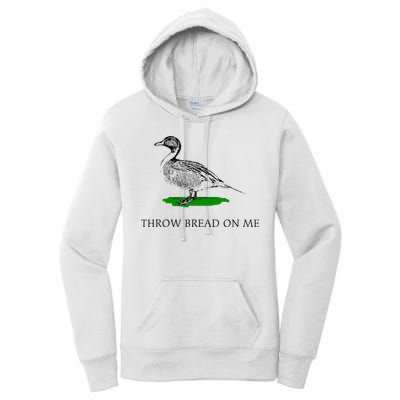 Throw Bread On Me Funny Duck Apparel Women's Pullover Hoodie