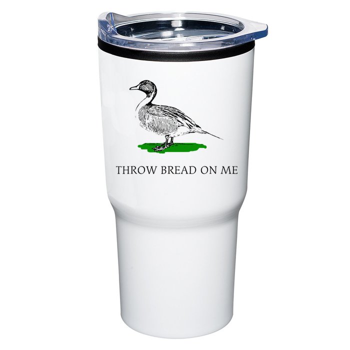 Throw Bread On Me Funny Duck Apparel Tumbler