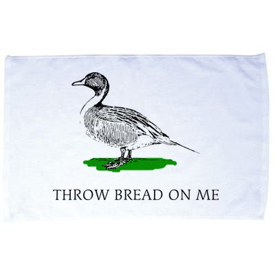 Throw Bread On Me Funny Duck Apparel Microfiber Hand Towel