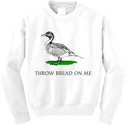 Throw Bread On Me Funny Duck Apparel Kids Sweatshirt