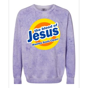 The Blood Of Jesus Washes Souls Clean Colorblast Crewneck Sweatshirt