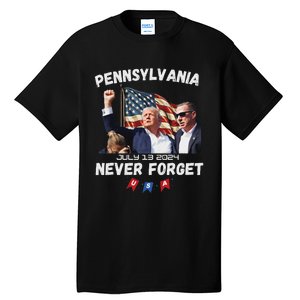 Trump Butler Pennsylvania Never Forget 2024 Tall T-Shirt