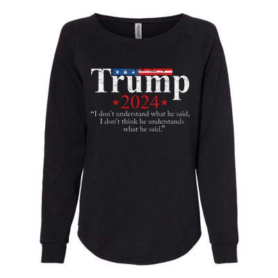 Trump Biden Presidential Debate 2024 Funny Trump Saying Womens California Wash Sweatshirt