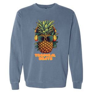 Tropical Beats Pineapple DJ Fun and Unique Summer Style Garment-Dyed Sweatshirt