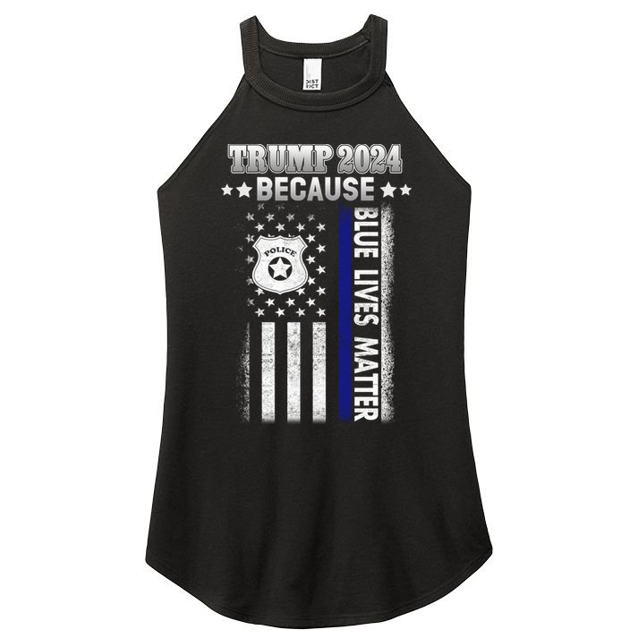 Trump Because Police Lives Matter Thin Blue Line Women's Perfect Tri Rocker Tank