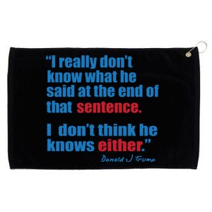 Trump Biden Presidential Debate 2024 Funny Quote Grommeted Golf Towel