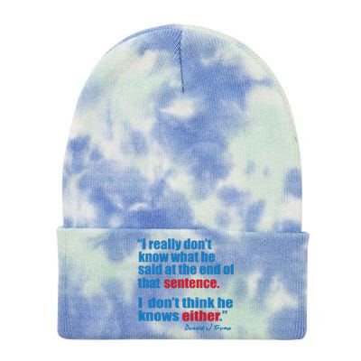 Trump Biden Presidential Debate 2024 Funny Quote Tie Dye 12in Knit Beanie