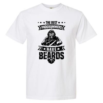 The Best Programmers Have Beards Funny Gift Developer Programming Funny Gift Garment-Dyed Heavyweight T-Shirt