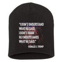 Trump Biden Presidential Debate 2024 Funny Quote Short Acrylic Beanie