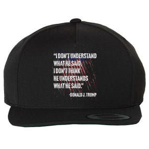 Trump Biden Presidential Debate 2024 Funny Quote Wool Snapback Cap