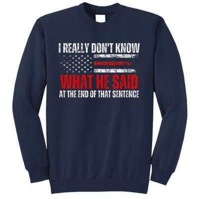 Trump Biden Presidential Debate 2024 Funny Quote Tall Sweatshirt