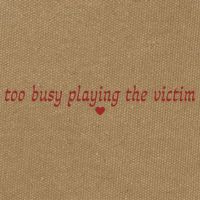 Too Busy Playing The Victim Cotton Canvas Backpack