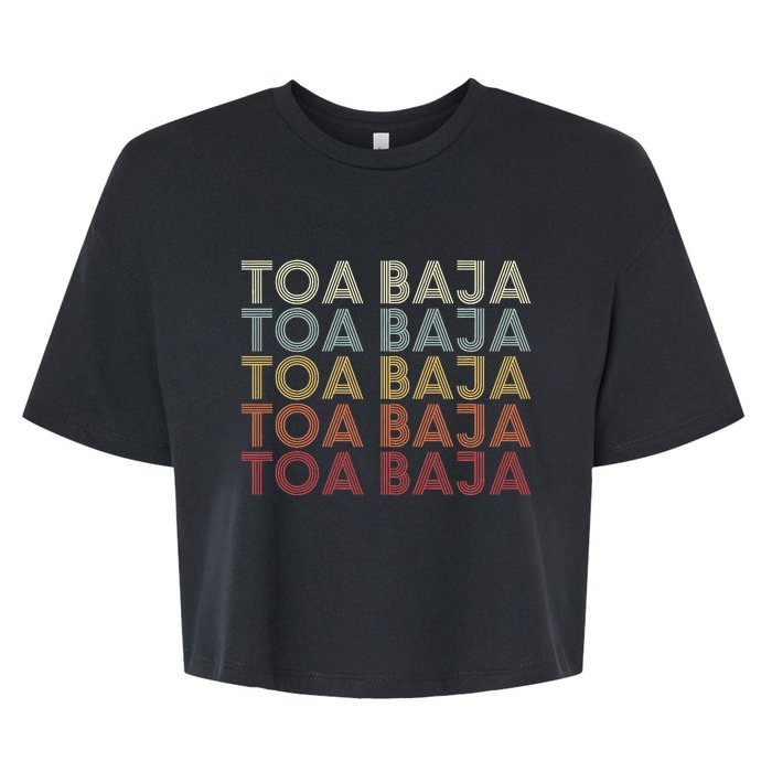 Toa Baja Puerto Rico Toa Baja Pr Vintage Text Bella+Canvas Jersey Crop Tee