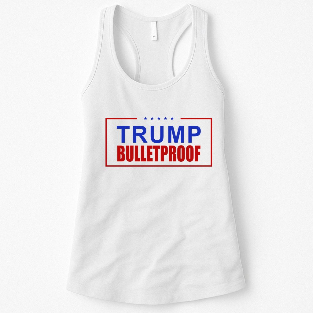 Trump Bulletproof Pro Trump America Womens Tank Top